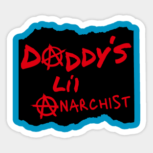 Daddy's Little Anarchy Son Daughter Fun and Destruction Sticker